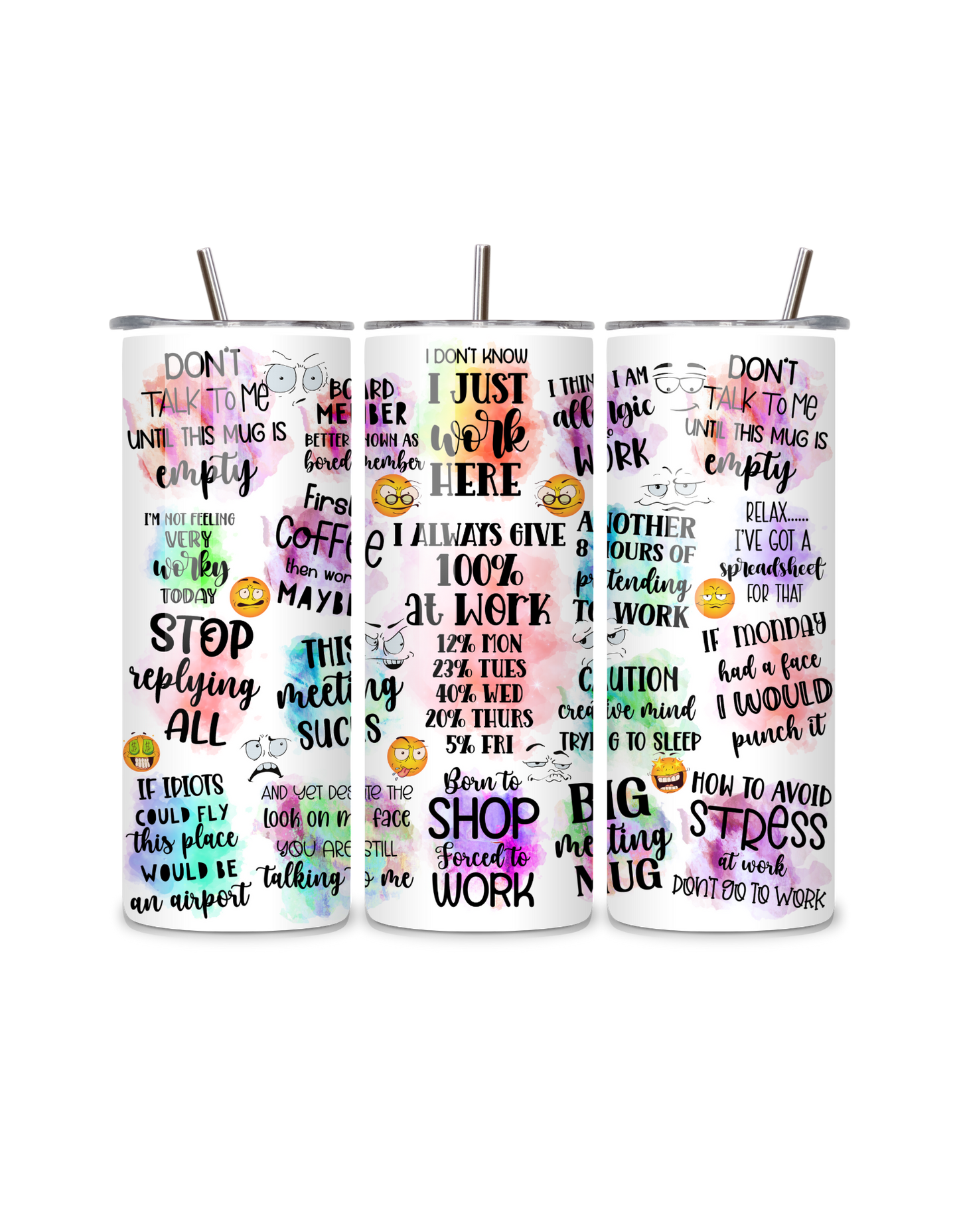 Funny Work Quote Stainless Steel Tumbler