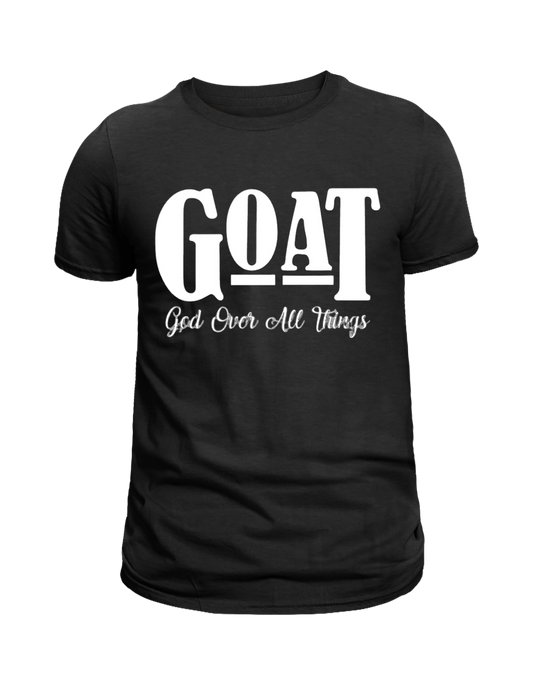 "G.O.A.T – God Over All Things" T-Shirt